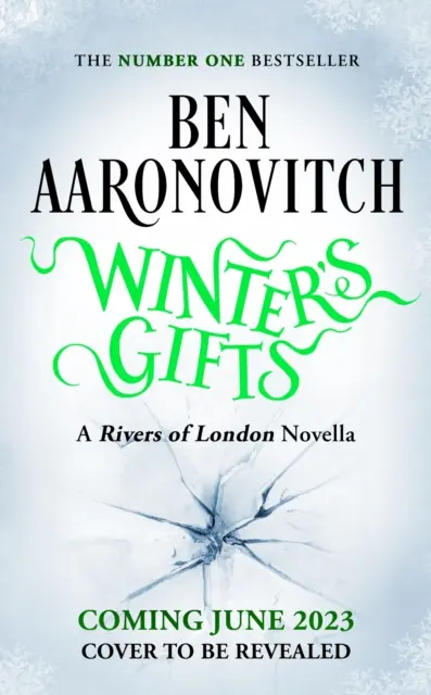 A tél ajándékai - A vadonatúj Rivers Of London-novella - Winter's Gifts - The Brand New Rivers Of London Novella