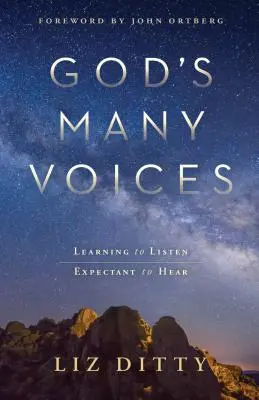 Isten sok hangja: Tanuljunk meg hallgatni. Várakozással a hallásra. - God's Many Voices: Learning to Listen. Expectant to Hear.