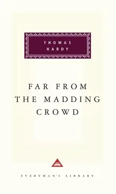 Távol az őrült tömegtől: Michael Slater bevezetője - Far from the Madding Crowd: Introduction by Michael Slater