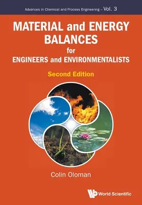 Anyag- és energiamérlegek mérnököknek és környezetvédőknek: Második kiadás - Material and Energy Balances for Engineers and Environmentalists: Second Edition