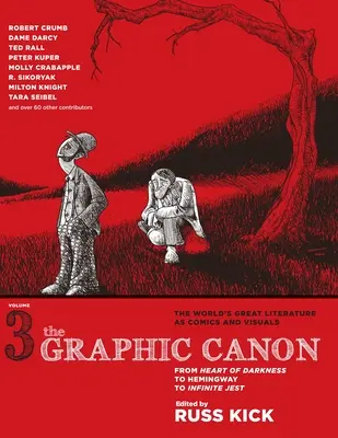 Grafický kánon, svazek 3: Od Srdce temnoty přes Hemingwaye až po Nekonečný žert - The Graphic Canon, Volume 3: From Heart of Darkness to Hemingway to Infinite Jest
