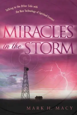 Csodák a viharban: Az eljövendő - Miracles in the Storm: To Come