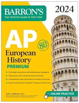 AP Európai történelem prémium, 2024: 5 gyakorló teszt + átfogó áttekintés + online gyakorlás - AP European History Premium, 2024: 5 Practice Tests + Comprehensive Review + Online Practice