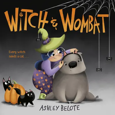 Boszorkány és Wombat - Witch & Wombat