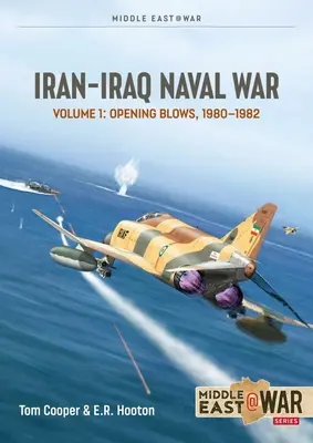 Irán-iraki tengeri háború: 1. kötet: Nyitócsapások 1980. szeptember-november - Iran-Iraq Naval War: Volume 1: Opening Blows September-November 1980