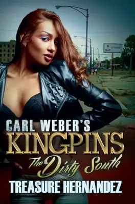 Carl Weber királyfijai: A piszkos Dél - Carl Weber's Kingpins: The Dirty South