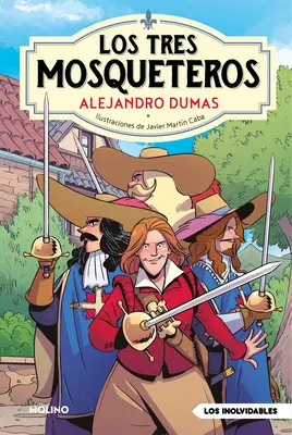 Los Tres Mosqueteros / Tři mušketýři - Los Tres Mosqueteros / The Three Musketeers