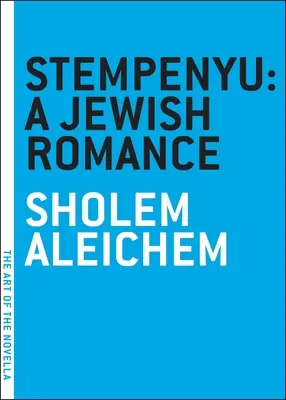 Stempenyu: Egy zsidó románc - Stempenyu: A Jewish Romance