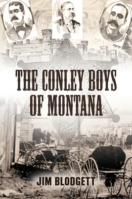 A montanai Conley fiúk - The Conley Boys of Montana