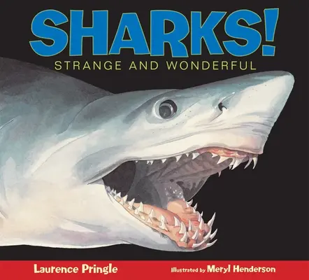 Cápák!: Furcsa és csodálatos - Sharks!: Strange and Wonderful