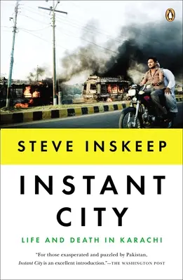 Instant City: Élet és halál Karacsiban - Instant City: Life and Death in Karachi