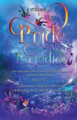 Pýcha, ne předsudek: Svazek I - Pride Not Prejudice: Volume I