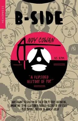 B-Side: A Pop Flipsided History of Pop - B-Side: A Flipsided History of Pop