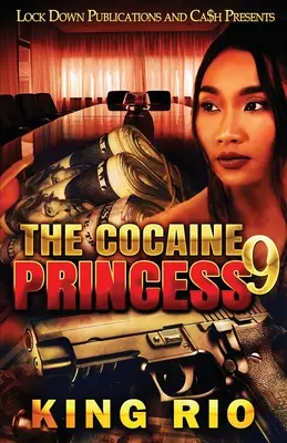 A kokain hercegnő 9 - The Cocaine Princess 9