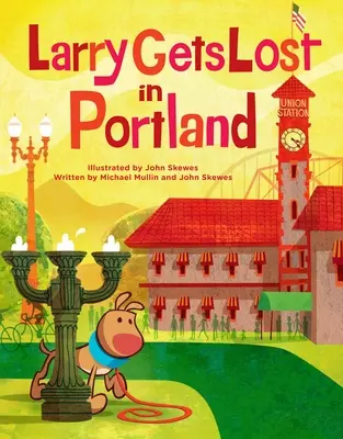 Larry eltéved Portlandben - Larry Gets Lost in Portland