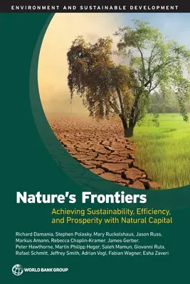 A természet határai: Fenntarthatóság, hatékonyság és jólét elérése a természeti tőkével - Nature's Frontiers: Achieving Sustainability, Efficiency, and Prosperity with Natural Capital