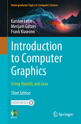 Bevezetés a számítógépes grafikába: Az OpenGL és a Java használata - Introduction to Computer Graphics: Using OpenGL and Java