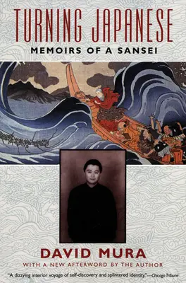 Fordulat a japánoknál: Egy szanszai emlékiratai - Turning Japanese: Memoirs of a Sansei