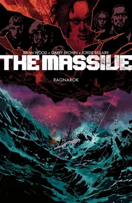 The Massive 5. kötet: Ragnarok - The Massive Volume 5: Ragnarok