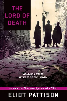 A halál ura: Shan felügyelő nyomozása Tibetben - Lord of Death: An Inspector Shan Investigation set in Tibet