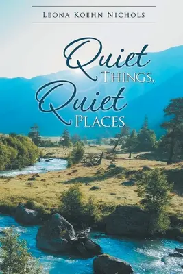 Csendes dolgok, csendes helyek - Quiet Things, Quiet Places