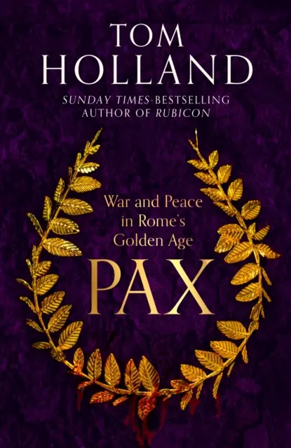 Pax - Háború és béke Róma aranykorában - Pax - War and Peace in Rome's Golden Age