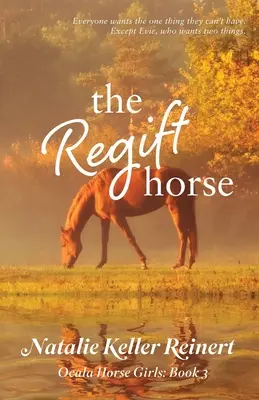 The Regift Horse (Dárkový kůň) - The Regift Horse