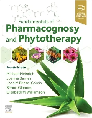 A farmakognózia és a fitoterápia alapjai - Fundamentals of Pharmacognosy and Phytotherapy