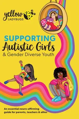 Autista lányok és nemileg sokszínű fiatalok támogatása - Supporting Autistic Girls & Gender Diverse Youth