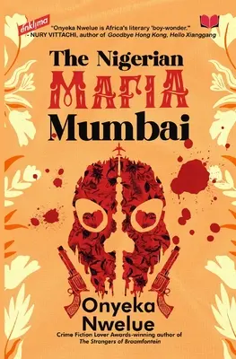 A nigériai maffia: Mumbai - The Nigerian Mafia: Mumbai