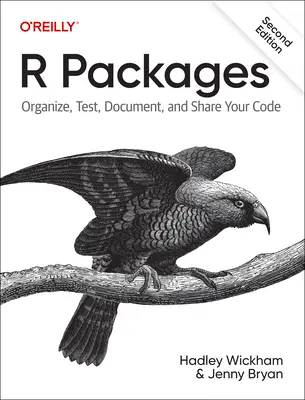 R csomagok: A kód szervezése, tesztelése, dokumentálása és megosztása - R Packages: Organize, Test, Document, and Share Your Code