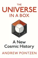 Univerzum egy dobozban - Egy új kozmikus történelem - Universe in a Box - A New Cosmic History
