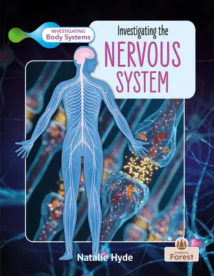 Az idegrendszer vizsgálata - Investigating the Nervous System