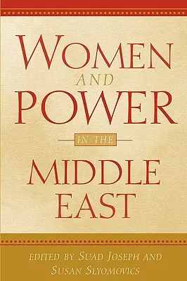 Nők és hatalom a Közel-Keleten - Women and Power in the Middle East