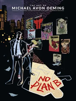 Michael Avon Oeming művészete: No Plan B - The Art of Michael Avon Oeming: No Plan B