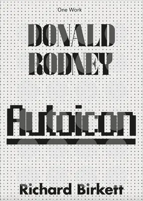 Donald Rodney: Autoicon