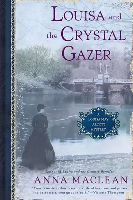 Louisa és a kristályszemű - Louisa and the Crystal Gazer