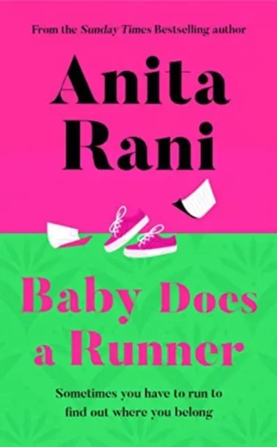 Baby Does A Runner - Anita Rani bemutatkozó regénye - Baby Does A Runner - The debut novel from Anita Rani