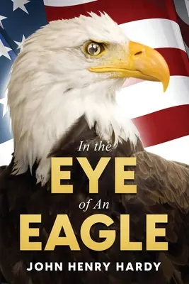 A sas szemében - In the Eye of an Eagle