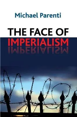 Az imperializmus arca - Face of Imperialism