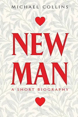 Newman: Newman: A Short Biography - Newman: A Short Biography