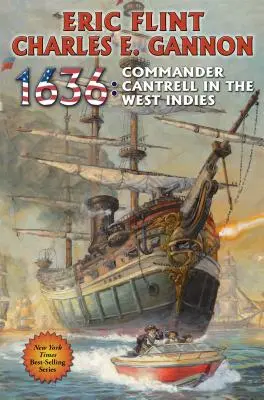 1636: Cantrell parancsnok a Nyugat-Indiákban - 1636: Commander Cantrell in the West Indies