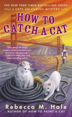 Hogyan fogjunk el egy macskát - How to Catch a Cat