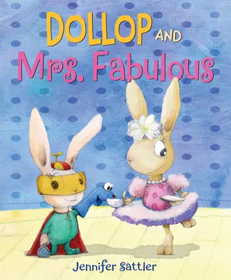 Dollop és Mrs. Mesés - Dollop and Mrs. Fabulous