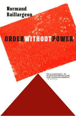 Rend hatalom nélkül: Bevezetés az anarchizmusba: Az anarchizmus története és jelenlegi kihívásai - Order Without Power: An Introduction to Anarchism: History and Current Challenges