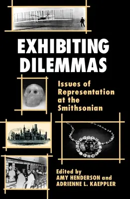 Dilemmák kiállítása: A reprezentáció kérdései a Smithsonian Múzeumban - Exhibiting Dilemmas: Issues of Representation at the Smithsonian