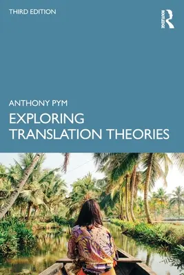 A fordítási elméletek felfedezése - Exploring Translation Theories