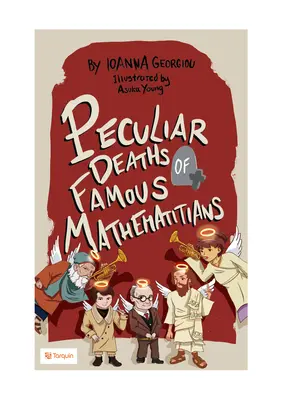 Híres matematikusok különös halála - Peculiar Deaths of Famous Mathematicians