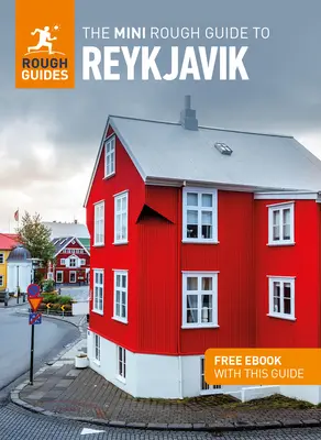 The Mini Rough Guide to Reykjavk (Útikönyv ingyenes ebookkal) - The Mini Rough Guide to Reykjavk (Travel Guide with Free Ebook)