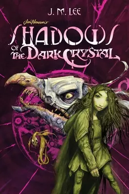 A sötét kristály árnyai #1 - Shadows of the Dark Crystal #1